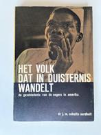 Het volk dat in duisternis wandelt, Schulte Nordholt, Ophalen of Verzenden, Noord-Amerika, 20e eeuw of later
