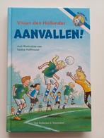 Boek: Aanvallen! - Vivian den Hollander, Ophalen of Verzenden, Fictie algemeen, Zo goed als nieuw