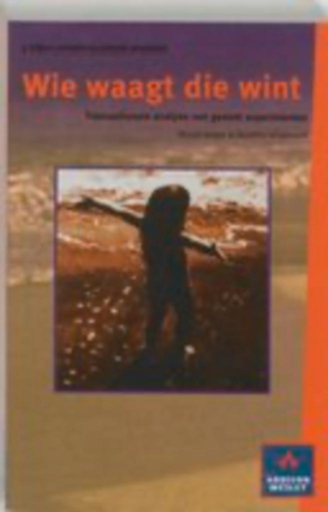 Wie waagt die wint - Muriel James Dorothy Jongeward TA, Boeken, Psychologie, Zo goed als nieuw, Ophalen of Verzenden