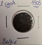 Belgie 2 cents 1909, Ophalen