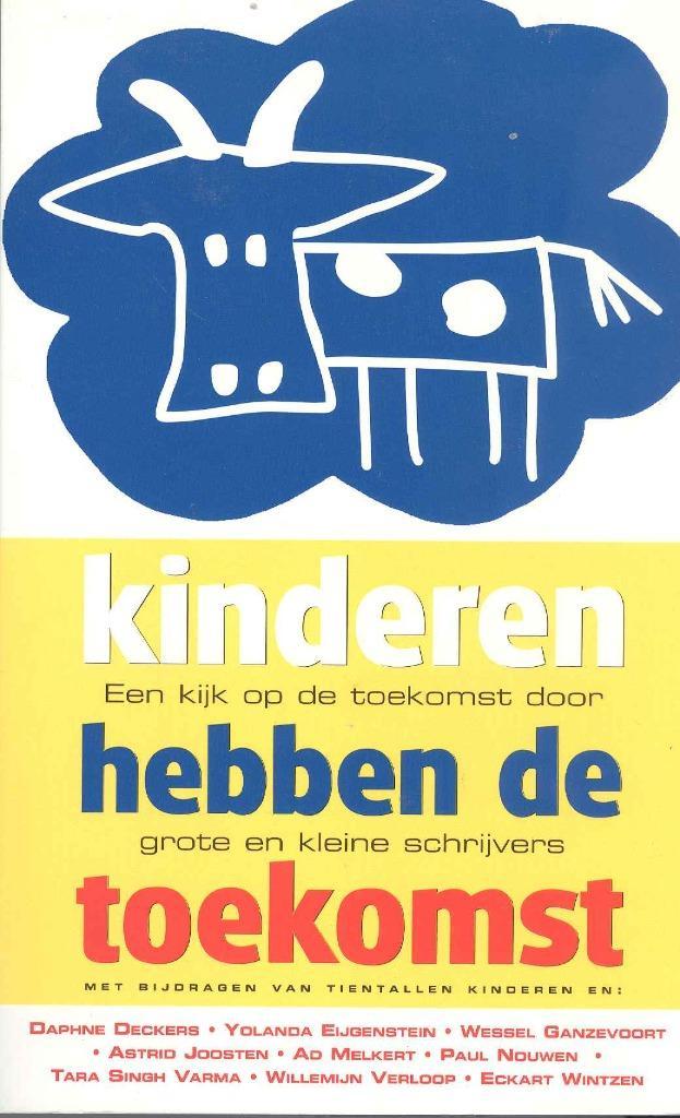Borghuis, R. & Stehouwer, W.- Kinderen hebben de toekomst, Boeken, Overige Boeken, Gelezen, Ophalen of Verzenden