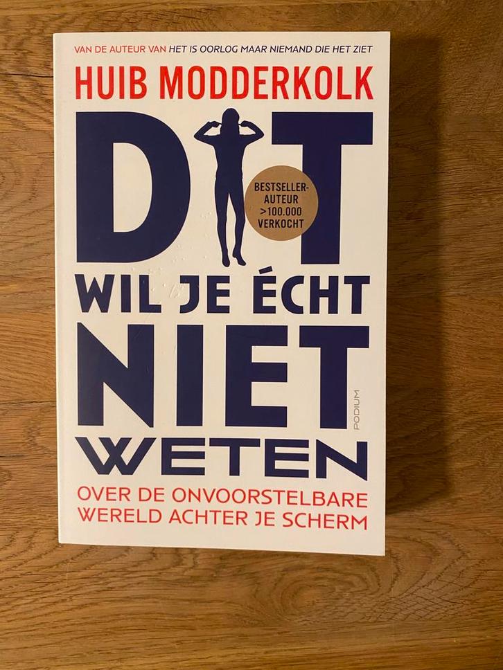 Dit wil je echt niet weten - Huib Modderkolk, Boeken, Romans, Zo goed als nieuw, Nederland, Ophalen of Verzenden