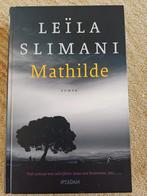 Mathilde - Leïla Slimani, Boeken, Ophalen of Verzenden, Zo goed als nieuw, Leïla Slimani, Nederland