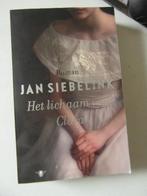 Het lichaam van Clara,  Jan Siebelink, Ophalen of Verzenden, Zo goed als nieuw, Jan Siebelink, Nederland