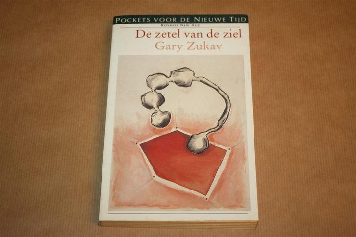 De zetel van de ziel - Gary Zukav, Boeken, Esoterie en Spiritualiteit, Gelezen, Achtergrond en Informatie, Overige onderwerpen