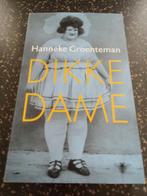 Hanneke Groenteman - De dikke dame, Boeken, Ophalen of Verzenden, Nederland, Hanneke Groenteman, Zo goed als nieuw