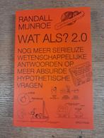 Wat Als? 2.0 - Randall Munroe, Ophalen, Zo goed als nieuw, Randall Munroe, Natuurwetenschap