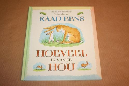 Raad eens hoeveel ik van je hou, Boeken, Prentenboeken en Plaatjesalbums, Zo goed als nieuw, Ophalen of Verzenden