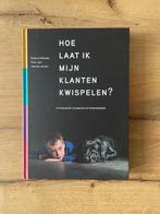Hoe Laat Ik Mijn Klanten Kwispelen?, Ophalen of Verzenden, Zo goed als nieuw, MBO, Diverse auteurs