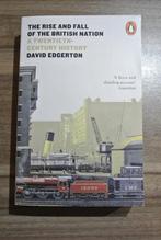 David Edgerton: The Rise and Fall of The Britisch Nation, Ophalen of Verzenden, Zo goed als nieuw