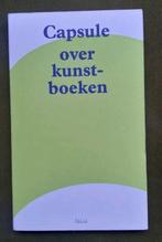 Capsule over kunstboeken, Boeken, Ophalen of Verzenden, Zo goed als nieuw, Diverse auteurs