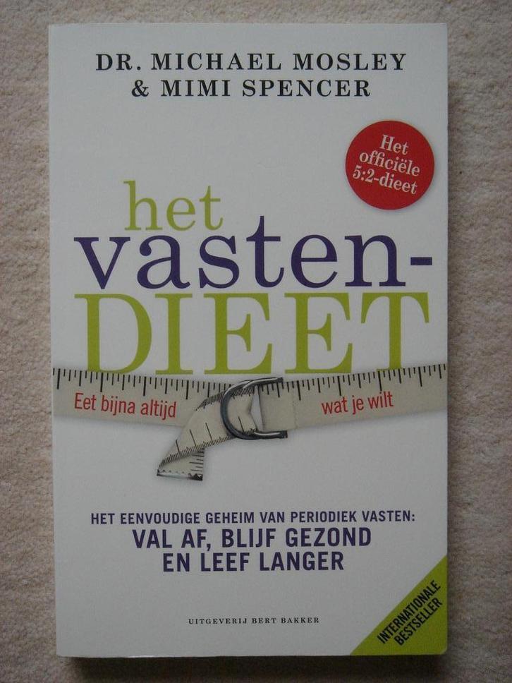 Het 5:2 Vasten Dieet - Michael Mosley, Boeken, Gezondheid, Dieet en Voeding, Gelezen, Dieet en Voeding, Ophalen