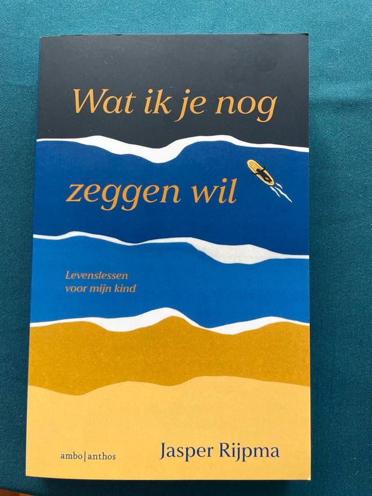 Nieuw Wat ik je nog wil zeggen - Jasper Rijpma, Boeken, Overige Boeken, Nieuw, Ophalen of Verzenden