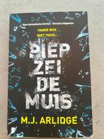 Piep zei de muis - MJ Arlidge, Boeken, Ophalen of Verzenden, Zo goed als nieuw