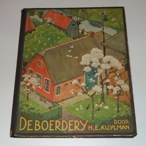 DE BOERDERY door H.E. Kuylman – Verkade album uit 1936, Antiek en Kunst, Antiek | Boeken en Bijbels, Ophalen of Verzenden