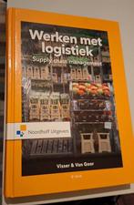 Werken met Logistiek - Supply Chain Management, Boeken, Zo goed als nieuw, Visser & Van Goor, Beta, HBO