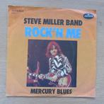 single Steve Miller Band: Rock'N Me / Mercury Blues, Gebruikt, 7 inch, Single, Ophalen of Verzenden