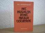 Dr. L.van Hartingsveld -Het huwelijk in het nieuwe Testament, Ophalen of Verzenden, Gelezen, Christendom | Protestants
