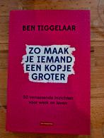 Ben Tiggelaar - Zo maak je iemand een kopje groter, Ophalen of Verzenden, Nieuw