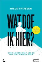 Wat doe ik hier? Niels Thijssen, Boeken, Advies, Hulp en Training, Gelezen, Diverse auteurs, Ophalen of Verzenden