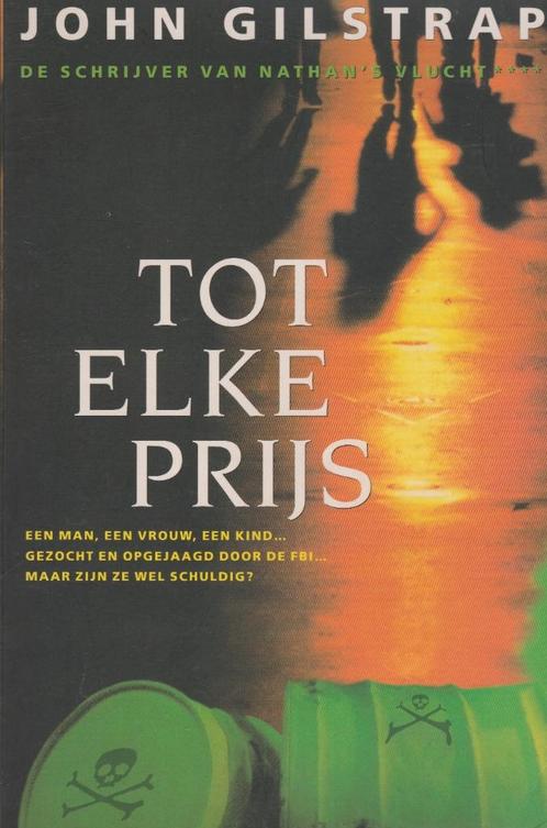 John Gilstrap Tot elke prijs / M, Connelly - De Herziening, Boeken, Thrillers, Zo goed als nieuw, Ophalen of Verzenden