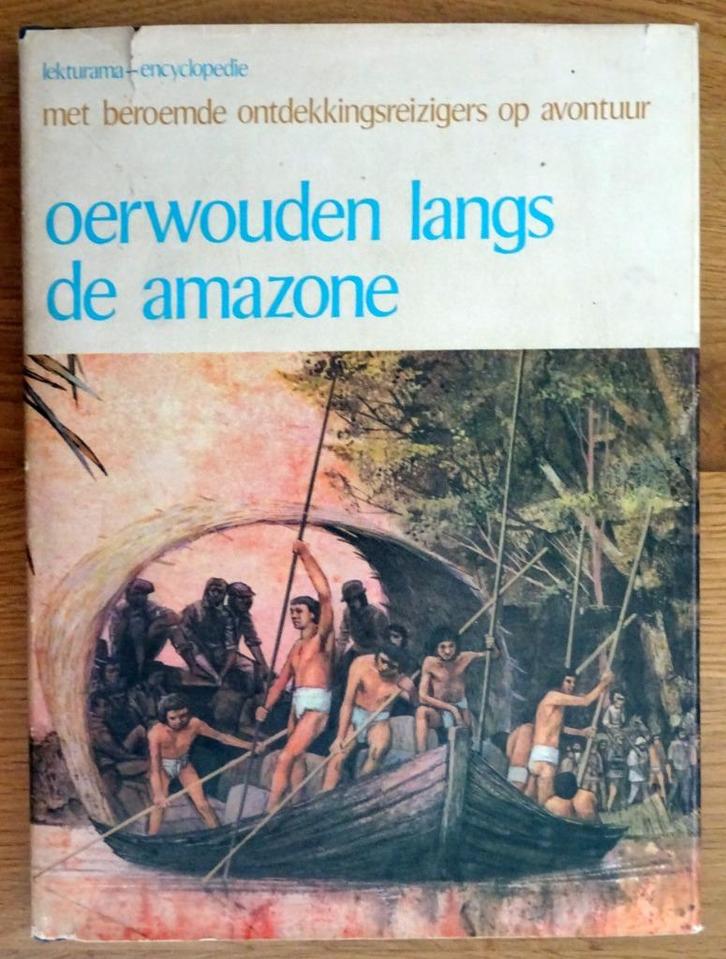 Oerwouden langs de Amazone, Boeken, Natuur, Gelezen, Natuur algemeen, Ophalen of Verzenden