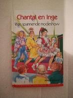 Chantal & Inge en de spannende modeshow, Boeken, Kinderboeken | Jeugd | onder 10 jaar, Gelezen, Ophalen of Verzenden, Fictie algemeen