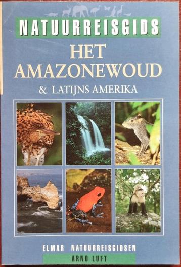 Natuurreisgids Het Amazonewoud & Latijns Amerika - IGST beschikbaar voor biedingen