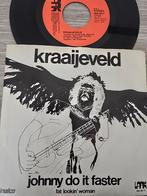 Kraaijeveld/ Johnny do it faster, Ophalen of Verzenden, Gebruikt, Overige formaten, Poprock