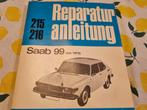 Saab 99 tot bj 1977, Auto diversen, Handleidingen en Instructieboekjes, Ophalen of Verzenden