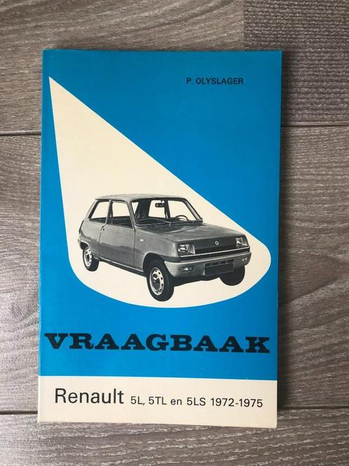 Vraagbaak Renault 5 R5 L, TL, LS 1972-1975, Auto diversen, Handleidingen en Instructieboekjes, Ophalen of Verzenden