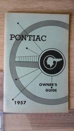1957 Pontiac. First print, original Owner's Guide., Auto diversen, Ophalen of Verzenden