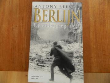 Antony Beevor // Berlijn de ondergang 1945   ( nette staat) beschikbaar voor biedingen