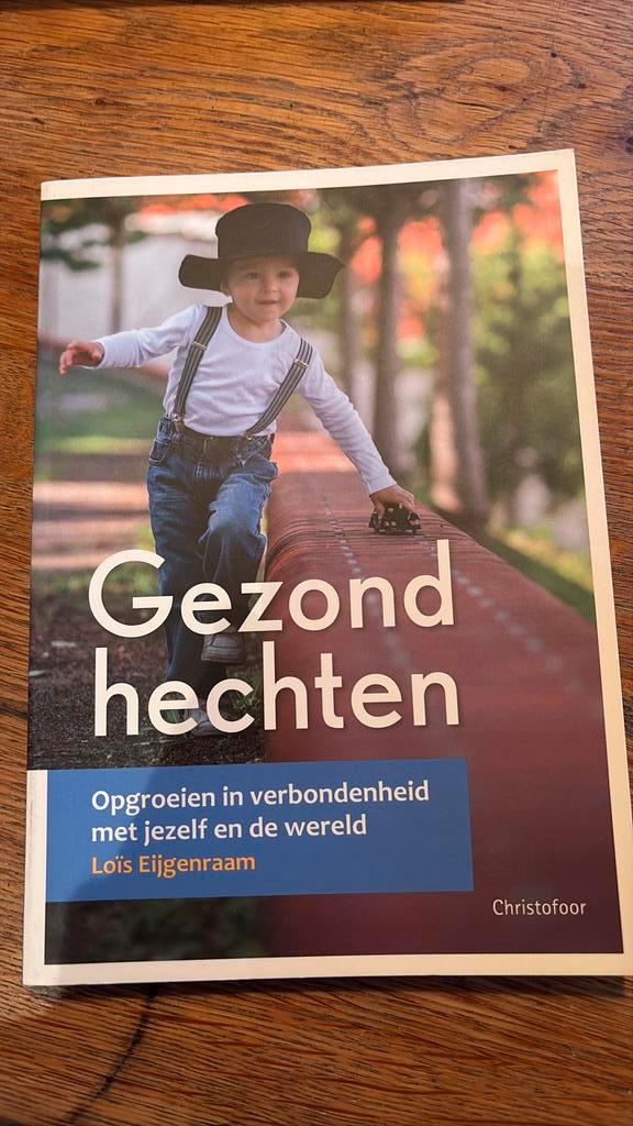 Lois Eijgenraam - Gezond hechten, Boeken, Zwangerschap en Opvoeding, Zo goed als nieuw, Zwangerschap en Bevalling, Ophalen of Verzenden
