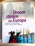 Droomsteden van Europa (Hardcover), Boeken, Reisgidsen, ANWB, Ophalen of Verzenden, Zo goed als nieuw, Europa