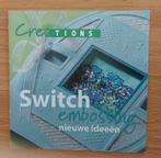 Doeboekjes - Switch embossing - Mery Cozijnsen, Ophalen of Verzenden, Zo goed als nieuw, Overige thema's, Pons of Mal