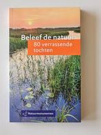 Beleef de natuur 80 verrassende tochten, Ophalen of Verzenden, Zo goed als nieuw, Natuur algemeen