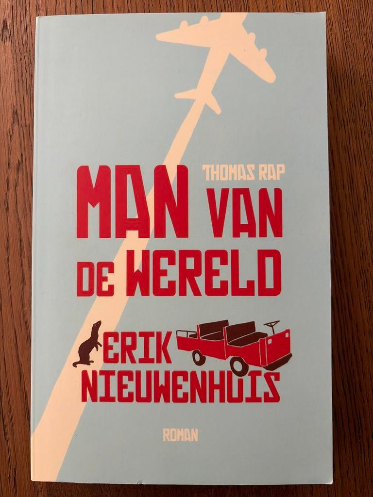 Erik Nieuwenhuis - Man van de wereld, Boeken, Ophalen of Verzenden, Zo goed als nieuw, Erik Nieuwenhuis