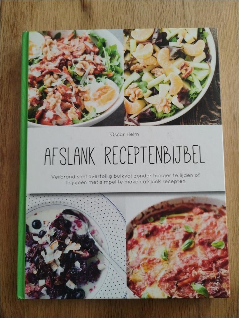 Afslank Receptenbijbel - Oscar Helm, Hoofdgerechten, Oscar Helm, Ophalen of Verzenden, Zo goed als nieuw