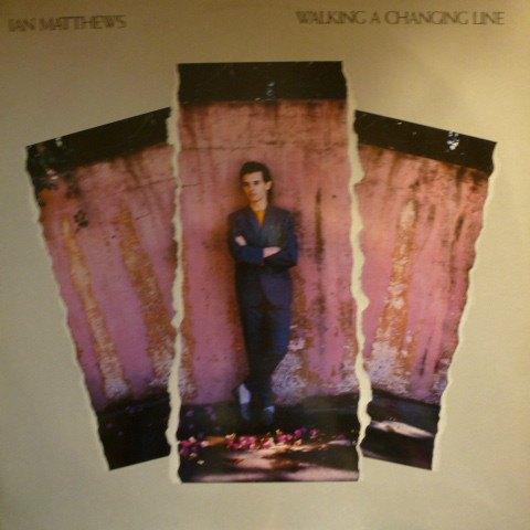 LP,Ian Matthews – Walking A Changing Line, Ophalen of Verzenden, Gebruikt, Overige formaten