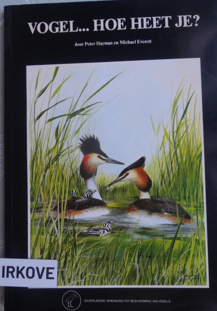 VOGEL HOE HEET JE? * Peter Hayman e.a. *, Boeken, Natuur, Zo goed als nieuw, Vogels, Verzenden