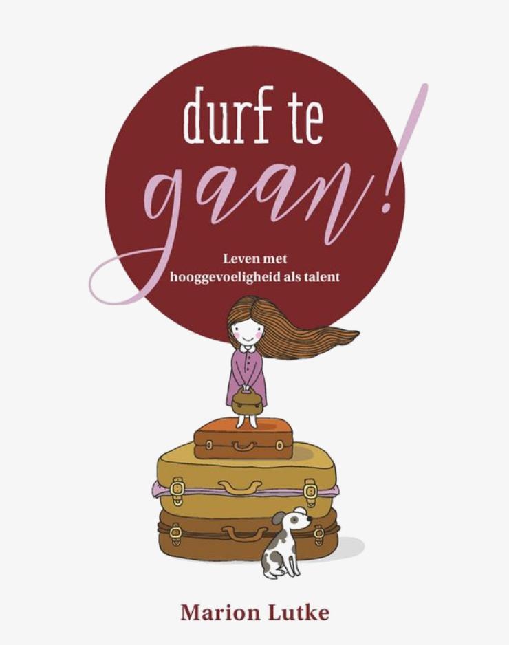 DURF TE GAAN! Leven met hooggevoeligheid als talent, Boeken, Ophalen of Verzenden, Gelezen