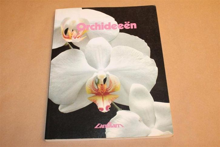 Orchideeën — Kweken en Verzorging — Gids, Boeken, Natuur, Gelezen, Bloemen, Planten en Bomen, Ophalen of Verzenden