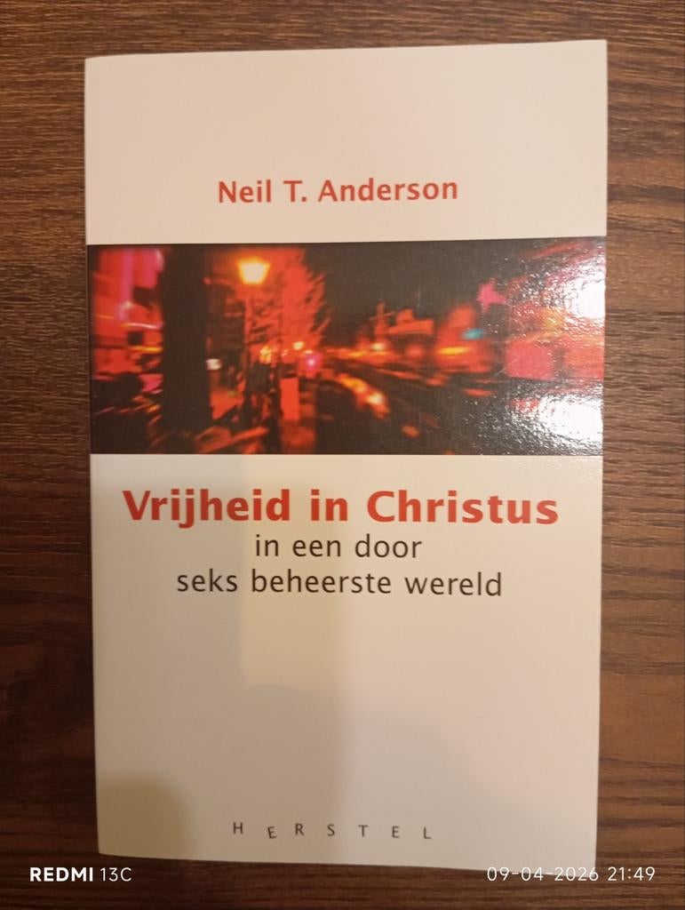 Vrijheid in Christus - Neil T. Anderson, Boeken, Ophalen of Verzenden, Gelezen, Neil T. Anderson, Christendom | Protestants