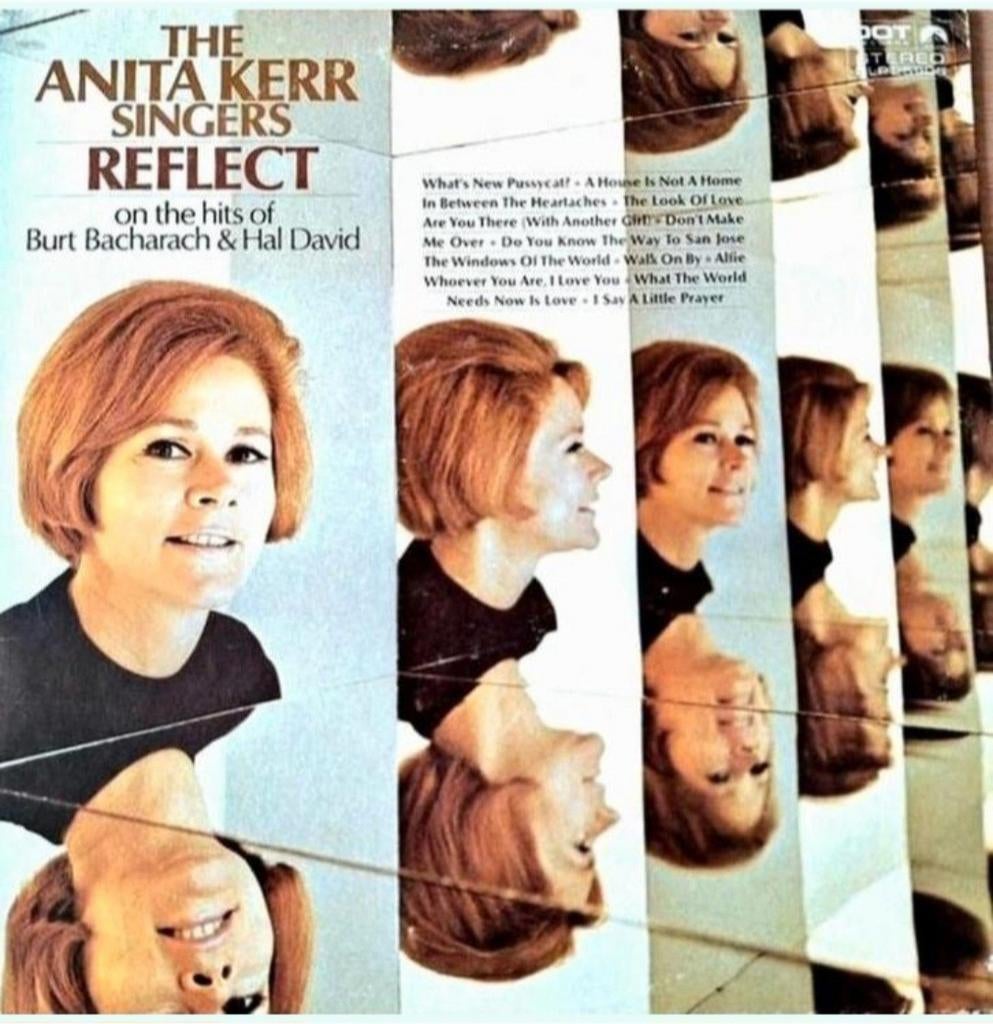 LP  THE ANITA KERR SINGERS - Reflect On Bacharach+David, Cd's en Dvd's, Vinyl | Pop, Ophalen of Verzenden, Gebruikt, 12 inch