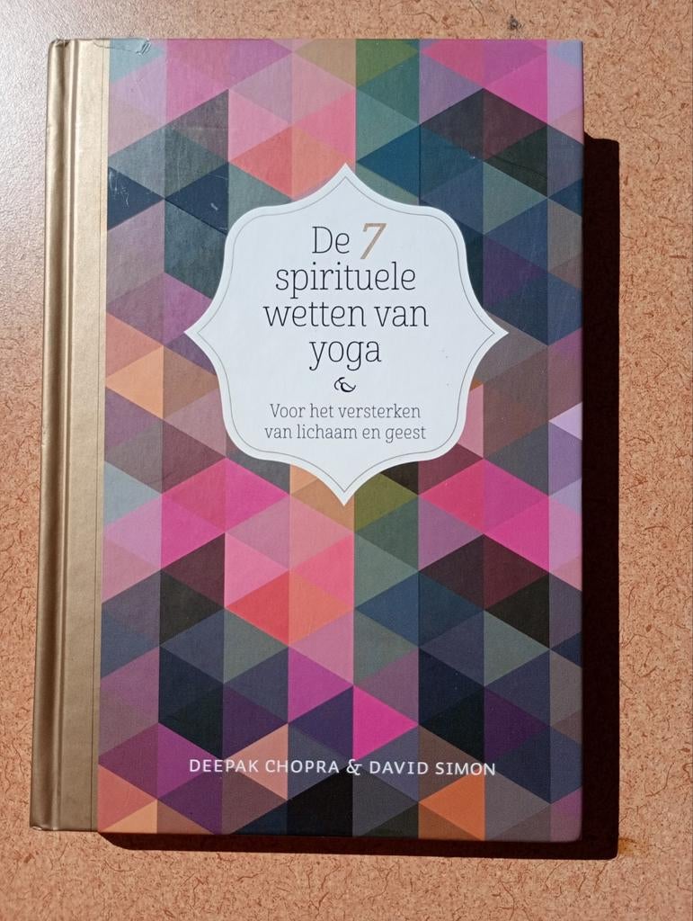 Deepak Chopra - De 7 spirituele wetten van yoga, Ophalen of Verzenden, Zo goed als nieuw, Deepak Chopra, Meditatie of Yoga