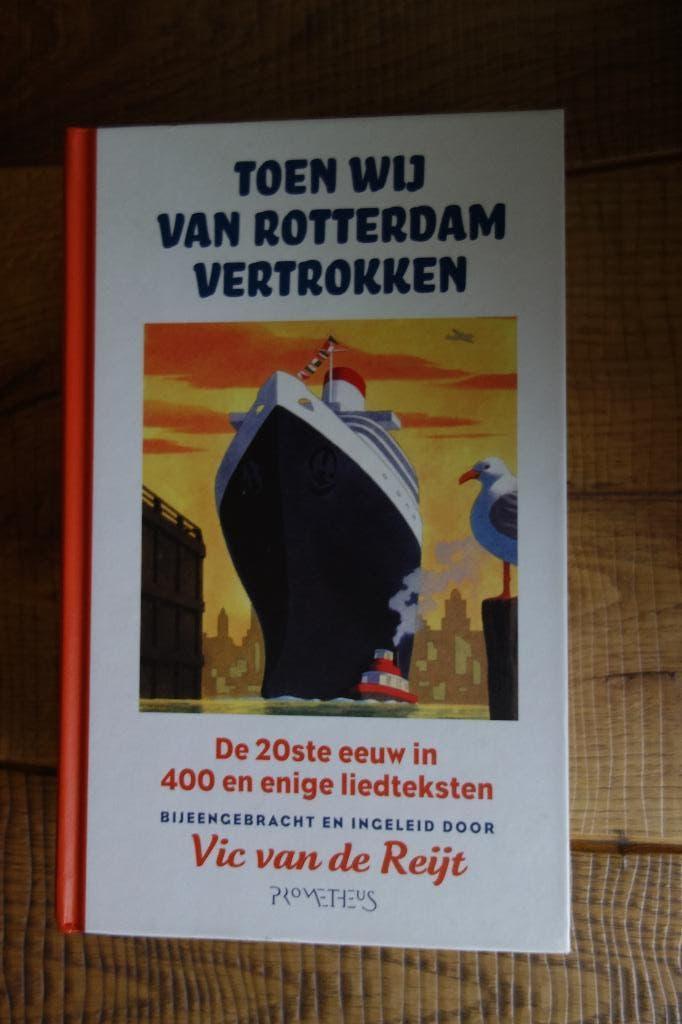 Vic van der Reijt: Toen wij van Rotterdam vertrokken, Ophalen of Verzenden, Zo goed als nieuw