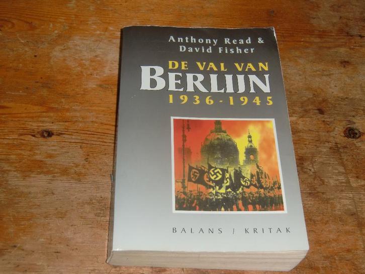 De val van Berlijn 1936-1945 (3e Rijk, Wo2), Boeken, Geschiedenis | Wereld, Zo goed als nieuw, Europa, 20e eeuw of later, Ophalen of Verzenden