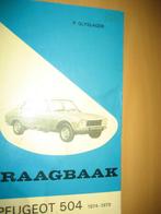 Peugeot 504 1974 -1979 Kluwer Vraagbaak Olyslager, Ophalen, Gelezen, Peugeot