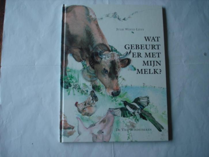kleuter.06(7253) wat gebeurt er met mijn melk ?  julie, Boeken, Kinderboeken | Kleuters, Gelezen, Fictie algemeen, Ophalen of Verzenden
